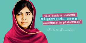 I don't want to be remembered as the girl who was shot. I want to be remembered as a girl who stood up. ~ Malala