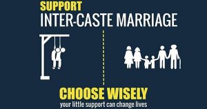 Support Inter-caste marriages choose wisely.